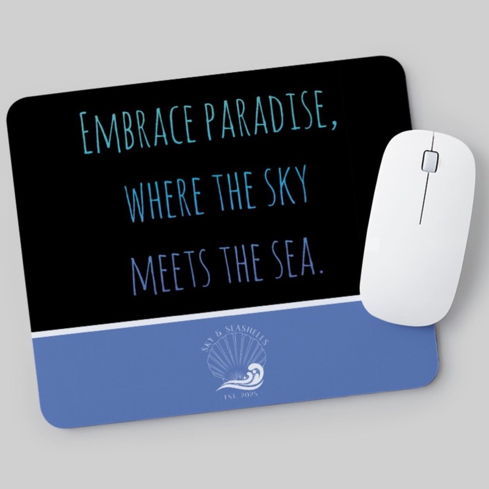 Sky & Seashells Embrace Paradise Where The Sky Meets The Sea Mouse Pad
